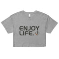 Life League Gear - "Enjoy Life" - Women’s Crop Top - Light Colors